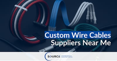 Custom Wire Cables Suppliers Near Me